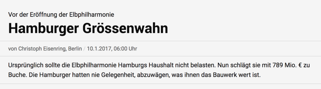 NZZ Artikel Grössenwahn kein faktische Elbphilharmonie Kritik